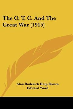 portada the o. t. c. and the great war (1915) (en Inglés)