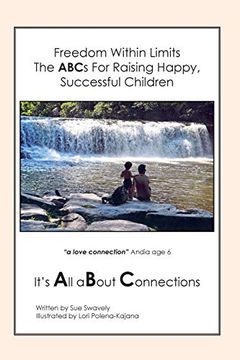portada Freedom Within Limits the Abcs for Raising Happy, Successful Children (en Inglés)
