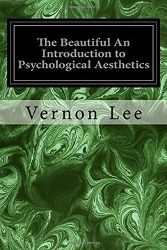 portada The Beautiful An Introduction to Psychological Aesthetics