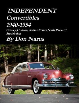portada Independent Convertibles 1940-1954 (en Inglés)