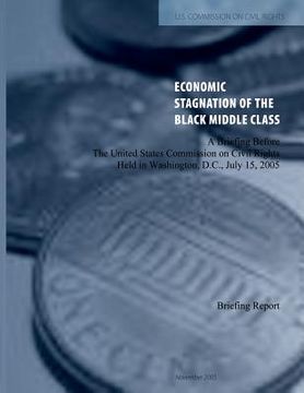 portada The Economic Stagnation of the Black Middle Class (en Inglés)