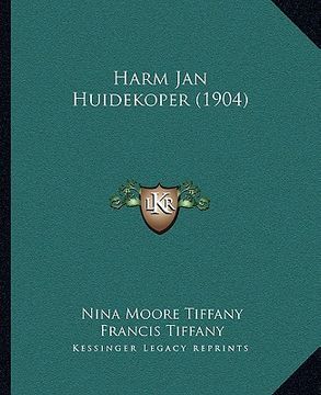portada harm jan huidekoper (1904) (en Inglés)