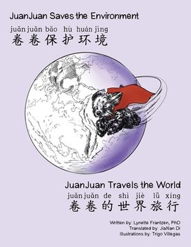 portada Juanjuan Saves the Environment & Juanjuan Travels the World (en Inglés)