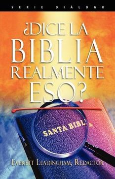 portada Dice la Biblia Realmente Eso? (Spanish: Does the Bible Really say That? )