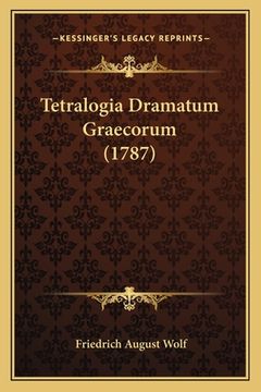 portada Tetralogia Dramatum Graecorum (1787) (en Latin)