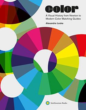 portada Color: A Visual History From Newton to Modern Color Matching Guides (in English)