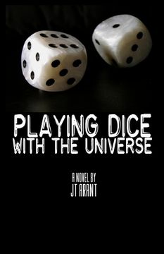 portada Playing Dice With The Universe (in English)