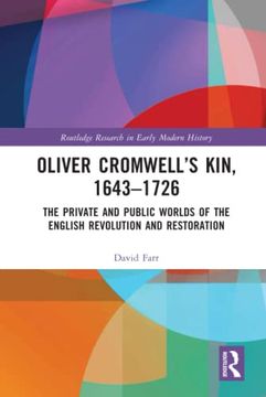 portada Oliver Cromwell’S Kin, 1643-1726 (Routledge Research in Early Modern History) (en Inglés)