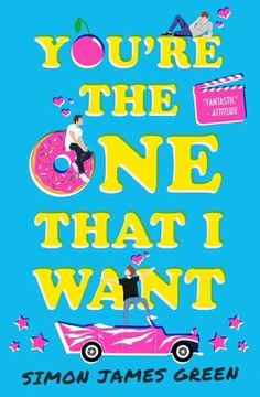 portada You'Re the one That i Want (The Funniest ya Romance of the Summer! ) (in English)