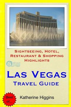portada Las Vegas Travel Guide: Sightseeing, Hotel, Restaurant & Shopping Highlights (en Inglés)