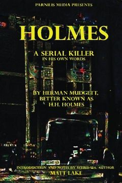portada Holmes: A serial killer in his own words