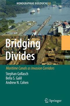 portada bridging divides: maritime canals as invasion corridors (en Inglés)