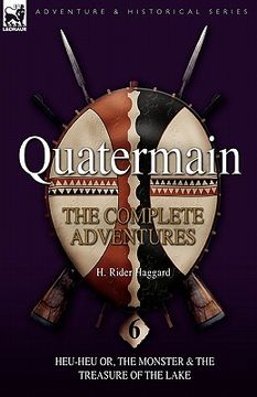 portada quatermain: the complete adventures: 6-heu-heu or, the monster & the treasure of the lake (in English)