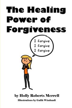 portada The Healing Power Of Forgiveness (in English)