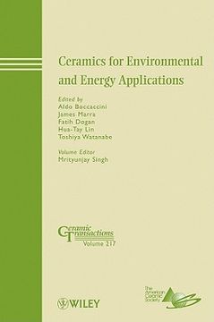 portada ceramics for environmental and energy applications: ceramic transactions, volume 217
