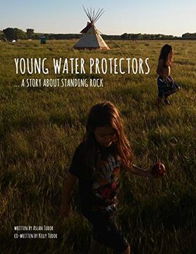 portada Young Water Protectors: A Story About Standing Rock (en Inglés)