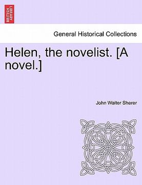 portada helen, the novelist. [a novel.] (en Inglés)