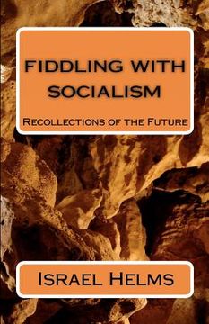 portada fiddling with socialism (in English)