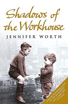 portada Shadows of the Workhouse: The Drama of Life in Postwar London 