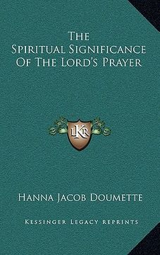 portada the spiritual significance of the lord's prayer