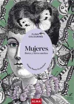 portada Mujeres, Flores y Otros Sueños (Flow Colouring) (in Spanish)