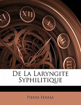 portada de la Laryngite Syphilitique (in French)