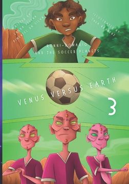 portada Ronni-Romario and the Soccer Planets - Venus Versus Earth (en Inglés)