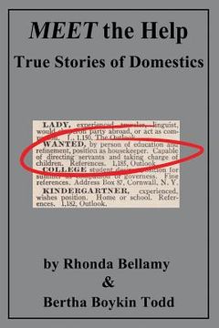 portada MEET the Help: True Stories of Domestics by Rhonda Bellamy & Bertha Boykin Todd (en Inglés)