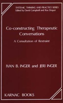 portada co-constructing therapeutic conversations: a consultation of restraint (en Inglés)