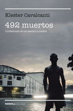 portada 492 Muertos: Confesiones de un Asesino a Sueldo (Realidad) (in Spanish)