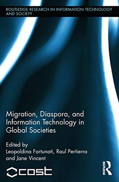 portada Migration, Diaspora and Information Technology in Global Societies (Routledge Research in Information Technology and Society) (en Inglés)