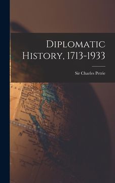 portada Diplomatic History, 1713-1933 (en Inglés)
