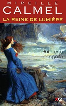 portada La Reine de Lumière, Tome 2: Terra Incognita
