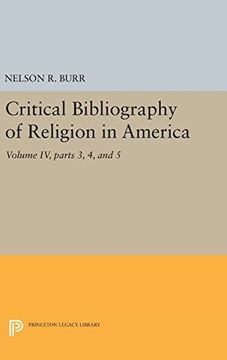 portada Critical Bibliography of Religion in America, Volume iv, Parts 3, 4, and 5 (Princeton Legacy Library) (en Inglés)