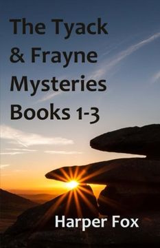 portada The Tyack & Frayne Mysteries - Books 1-3: Once Upon a Haunted Moor, Tinsel Fish, Don'T let go: Volume 1 (in English)