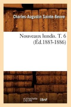 portada Nouveaux Lundis. T. 6 (Éd.1883-1886) (in French)