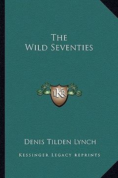 portada the wild seventies (in English)