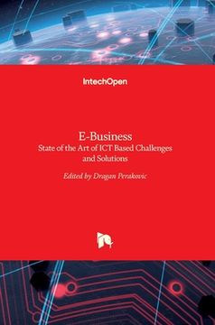 portada E-Business: State of the Art of ICT Based Challenges and Solutions (en Inglés)