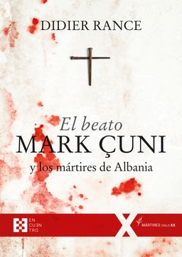 portada El Beato Mark Çuni y los Mártires de Albania