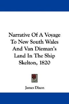 portada narrative of a voyage to new south wales and van dieman's land in the ship skelton, 1820 (en Inglés)