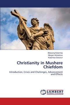 portada Christianity in Mushere Chiefdom (en Inglés)