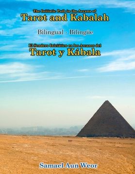 portada The Initiatic Path in the Arcana of the Tarot and Kabalah (Bilingual) (en Inglés)