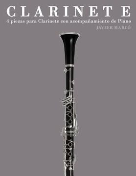 portada Clarinete: 4 Piezas Para Clarinete Con Acompañamiento de Piano