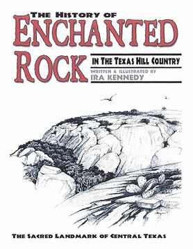 portada the history of enchanted rock (en Inglés)