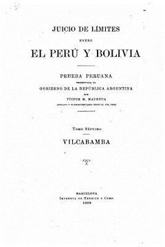 portada Juicio de Limites entre el Peru y Bolivia - Tomo VII