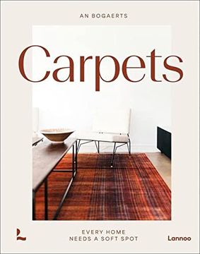 portada Carpets & Rugs: Every Home Needs a Soft Spot (en Inglés)