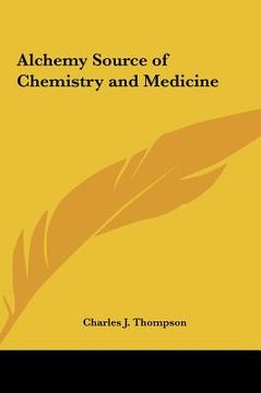 portada alchemy source of chemistry and medicine (in English)