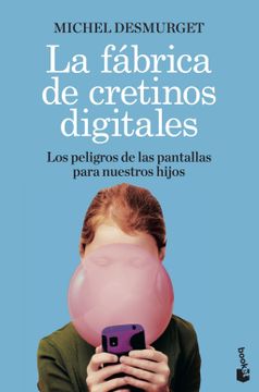 portada La Fabrica de Cretinos Digitales (in Spanish)