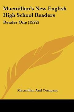portada macmillan's new english high school readers: reader one (1922)