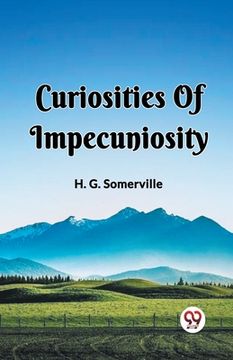 portada Curiosities Of Impecuniosity (en Inglés)